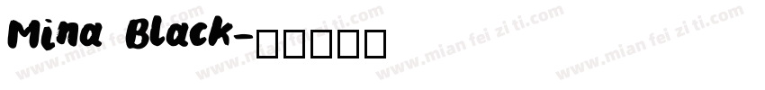Mina Black字体转换